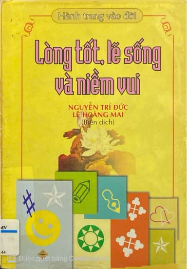  Lòng Tốt, Lẽ Sống Và Niềm Vui