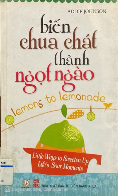 Biến Chua Chát Thành Ngọt Ngào 