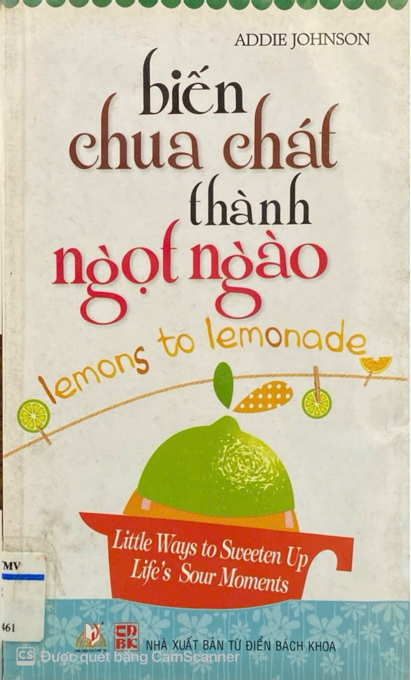 Biến Chua Chát Thành Ngọt Ngào 