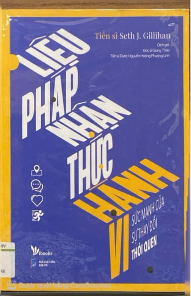 Liệu Pháp Nhận Thức Hành Vi Sức Mạnh Của Thay Đổi Thói Quen