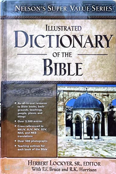 Illustrated Dictionary Of The Bible