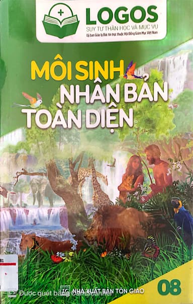 Logos tập số 8 - Môi SInh Nhân Bản Toàn Diện