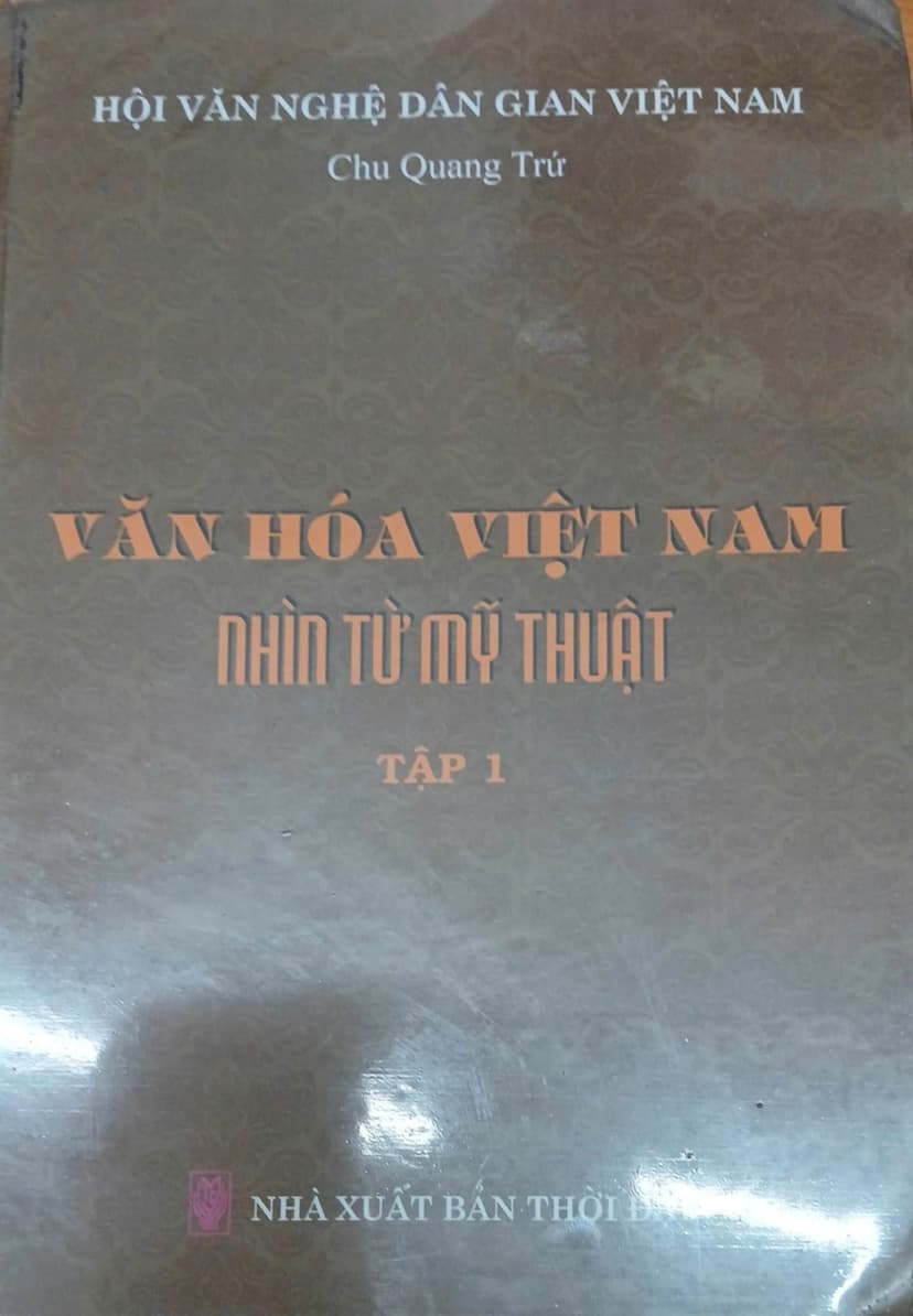 Văn Hóa Việt Nam Nhìn Từ Mỹ Thuật - Tập 1