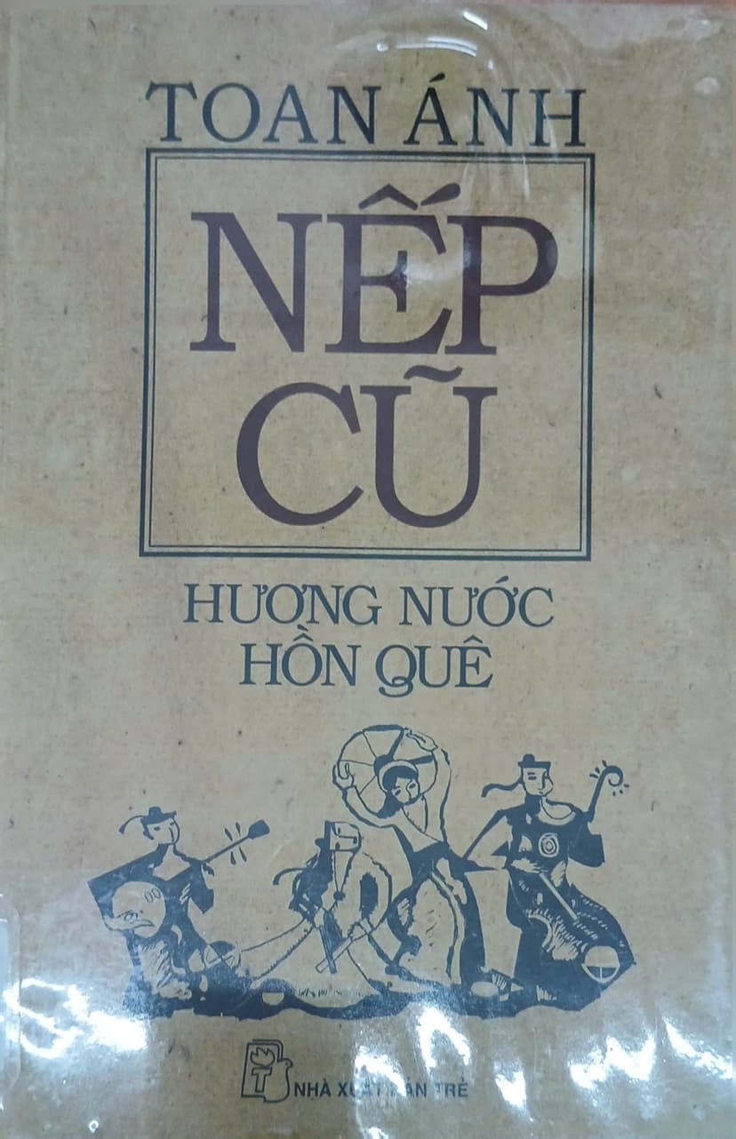 Nếp Cũ - Hương Nước Hồn Quê