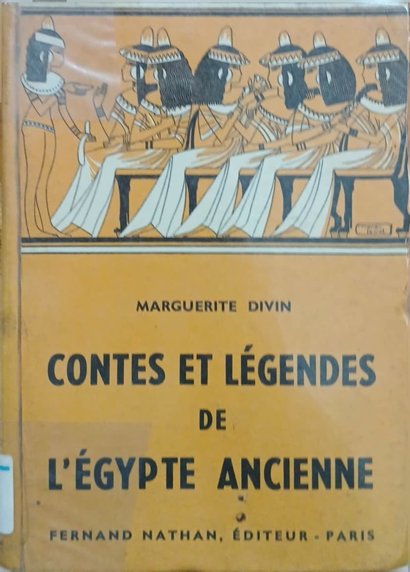 Contes Et Légendes De L'Égypte Ancienne