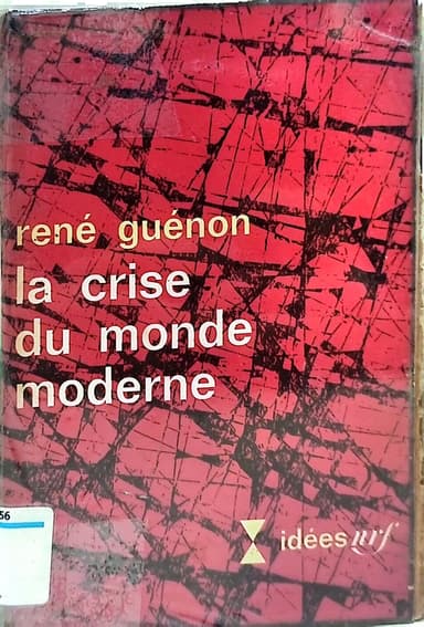 La Crise Du Monde Moderne