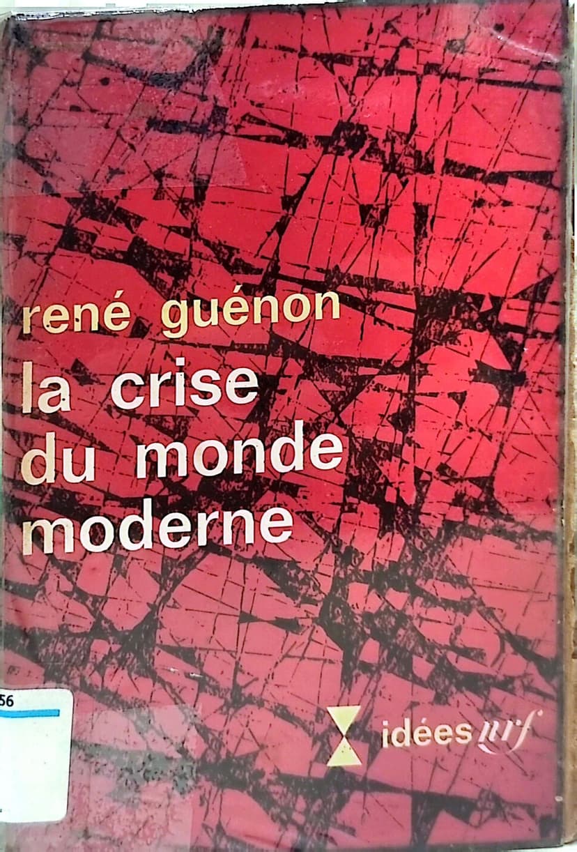 La Crise Du Monde Moderne